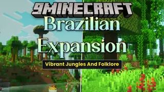 Brazilian Expansion Mod (1.20.1) – Brave Six Wild Biomes Filled