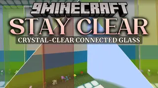 Stay Clear 9minecraft Resource Pack (26.2) – Clean Borderless Glass for Modern Builds