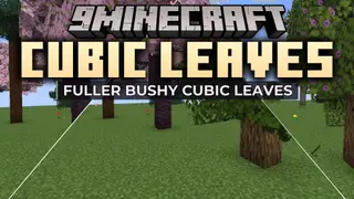 Cubic Leaves 9minecraft Resource Pack (26.2) – Bushy 3D Foliage for Vanilla Trees