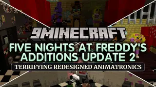 Five Nights at Freddy's Additions Update 2 Mod (1.21.1)