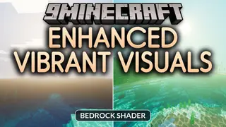 Enhanced Vibrant Visuals Shader (26.x, 1.21) – Volumetric Fog and PBR Textures