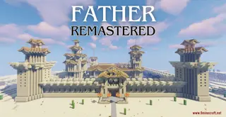 Father Remastered Map (26.2, 1.20.1) – Renewed Adventure