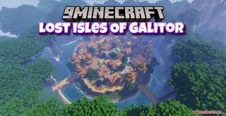 Lost Isles Of Galitor Map (26.2, 1.20.1) – Epic Adventure Awaits