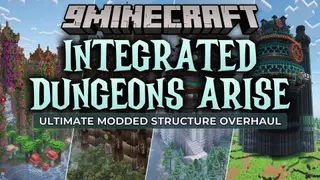 Integrated Dungeons Arise Data Pack (1.21.1, 1.20.1) – Conquer Massive
