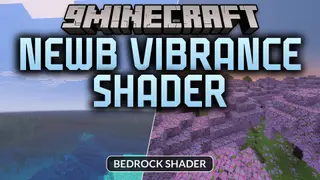Newb Vibrance Shader (26.x) – Vivid Colors and Water Reflections on Any Device