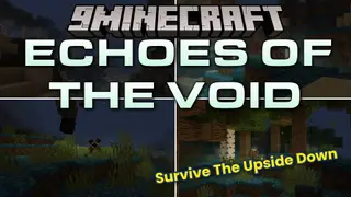 Echoes of the Void Mod (1.21.1) – Survive Upside Down Horrors