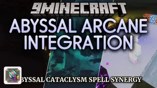 Abyssal Arcane Integration Mod (1.20.1) – Cast Forbidden Spells Across Boss