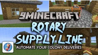 Rotary Supply Line Mod (1.21.1) – Supply Town Workers Directly