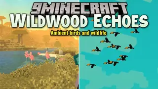 Wildwood Echoes Mod (26.2, 1.21.11) – See Flocks of Birds and Butterflies