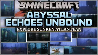Abyssal Echoes Unbound Mod (26.2, 1.20.1) – Swim Through Sunken Temples