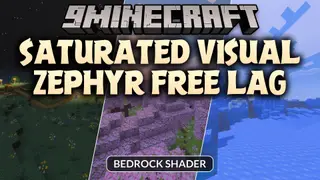 Saturated Visual Zephyr Free Lag Shader (26.x, 1.21) – Warmer Saturated Tones