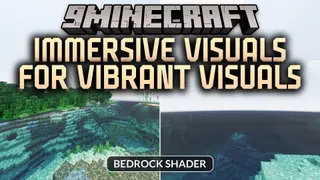 Immersive Visuals for Vibrant Visuals Shader (26.x, 1.21)