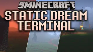 Static Dream Terminal Shaders (26.2, 1.20.1) – Retro VHS Camcorder Effects