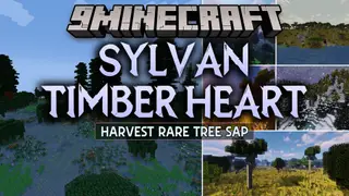 Sylvan Timber Heart Mod (1.21.1, 1.20.1) – Tap Wild Trees and Build