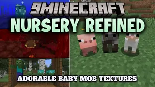 Nursery Refined Mod (26.2, 26.1.2) – Give Every Baby Mob Cleaner and Cuter Faces
