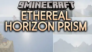 Ethereal Horizon Prism Shaders (26.2, 1.20.1) – Soft Shadows and Reflections