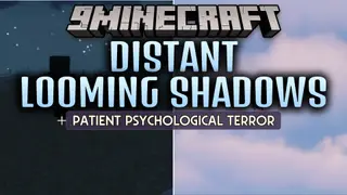 Distant Looming Shadows Mod (1.21.11, 1.20.1) – Survive Slow-Burn Horror