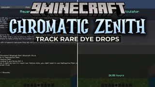 Chromatic Zenith Mod (26.2, 1.21.11) – Track Every Rare Dye Drop