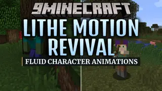 Lithe Motion Revival Mod (1.16.5) – Bend Your Limbs While Running and Fighting