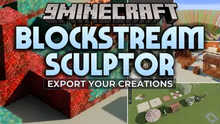 Blockstream Sculptor Mod (26.2, 1.20.1) – Export Minecraft Builds Directly