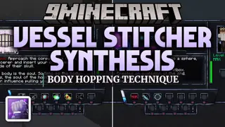 Vessel Stitcher Synthesis Mod (1.20.1) – Hijack Defeated Sorcerers