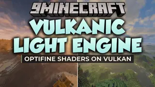Vulkanic Light Engine Mod (26.2) – Run OptiFine Shader Packs on Native Vulkan