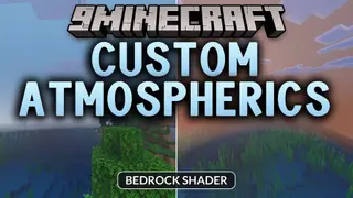 Custom Atmospherics Shader (26.x) – Switchable Sky Presets for Mobile Bedrock