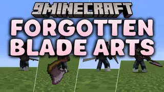 Forgotten Blade Arts Mod (1.20.1) – Unleash Deadly Weapon Combos