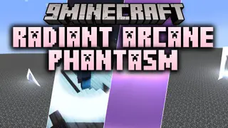 Radiant Arcane Phantasm Mod (1.20.1) – Cast Glowing Cosmic Spells