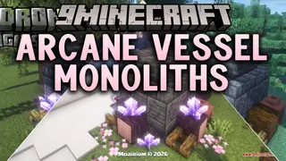 Arcane Vessel Monoliths Mod (26.2, 1.20.1) – Mystical Cauldron Monuments