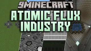 Atomic Flux Industry Mod (1.21.1) – Harness Nuclear Energy to Power Massive