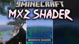 MXZ Shader (26.x, 1.21) – Realistic Lighting and Clear Water on Any Mobile