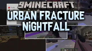 Urban Fracture Nightfall Modpack (1.20.1) – Survive Ruined Zombie Cities