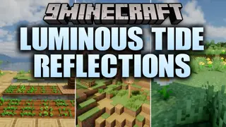 Luminous Tide Reflections Shaders (26.2, 1.20.1) – Realistic Water and Light