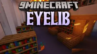 Eyelib Mod (1.21.1, 1.20.1) – Run Complex Custom Animations Without Dropping
