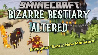 Bizarre Bestiary Altered Mod (26.1.2, 1.20.1) – Survive Smarter Monster