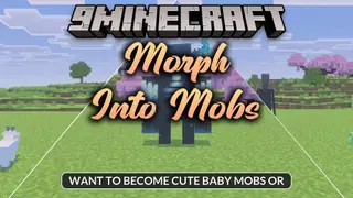 Morph Into Mobs Addon (26.x) – Turn Into Any Creature and Use Unique Mob