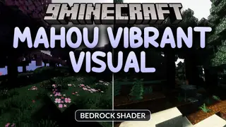 Mahou Vibrant Visual Shader (26.x) – Rich Fantasy Lighting and Stylized Biome