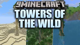 Towers of the Wild 9minecraft Mod (26.2) – Climb Tall Towers for Loot