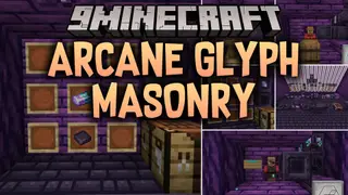 Arcane Glyph Masonry Mod (1.20.1) – Automate Your World with Powerful Spell