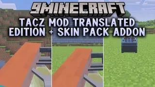 TACZ Mod TRANSLATED EDITION + Skin Pack Addon (26.x, 1.21)
