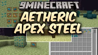 Aetheric Apex Steel Mod (26.2, 1.21.1) – Forge Endgame Armor and Tools Beyond