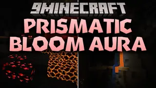 Prismatic Bloom Aura Mod (26.2, 1.21.1) – Light Up Dark Worlds with Vibrant