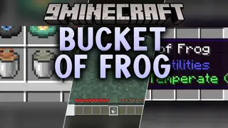 Bucket of Frog Mod (26.2, 1.20.1) – Catch and Transport Wild Frogs Directly
