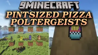 Pintsized Pizza Poltergeists Mod (1.20.1) – Tame Tiny Animatronics