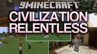 Civilization Relentless Mod (1.20.1) – Fight Smart Human Factions
