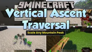 Vertical Ascent Traversal Mod (1.21.10) – Scale Steep Mountains with Real Rock