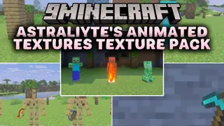 Astraliyte's Animated Textures Texture Pack (26.x, 1.21)