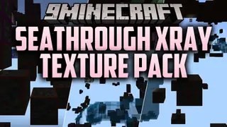 Seathrough Xray Texture Pack (26.x, 1.21) – Reveal Hidden Ores and Dangerous