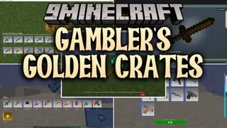 Gambler's Golden Crates Mod (26.2, 1.20.1) – Unlock Rare Loot Crates